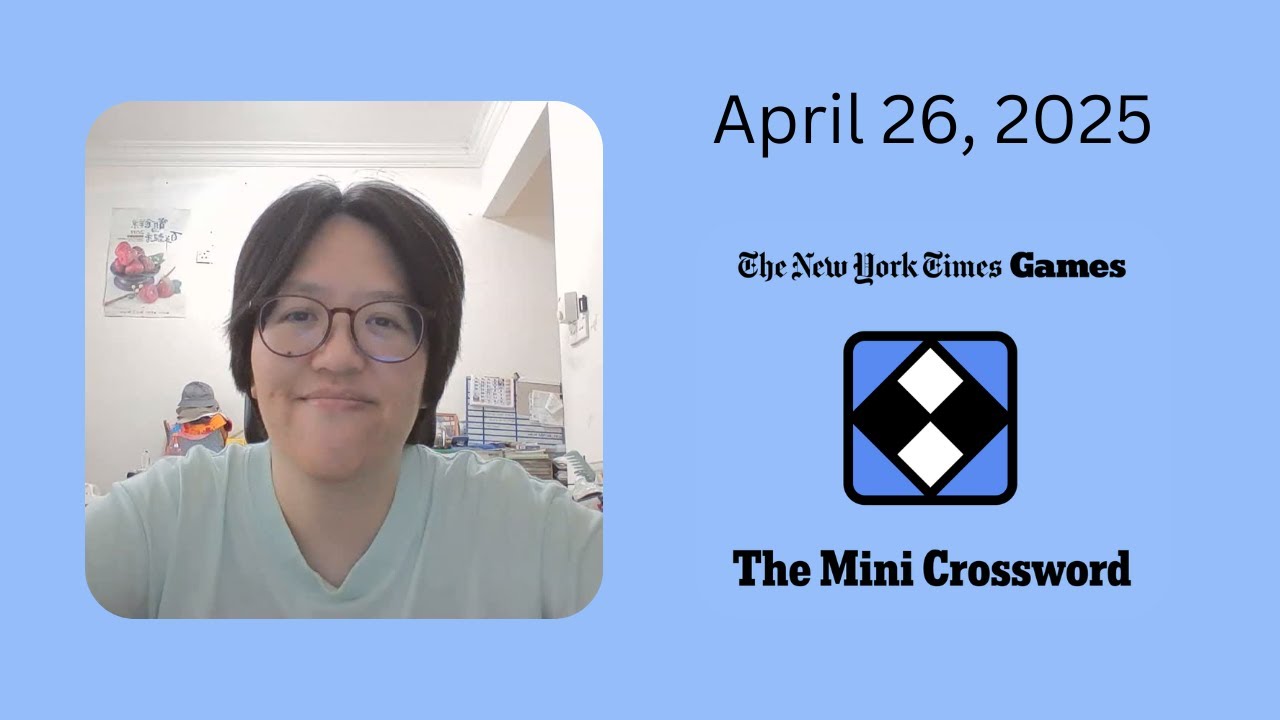 NYT Mini Crossword | April 26, 2025