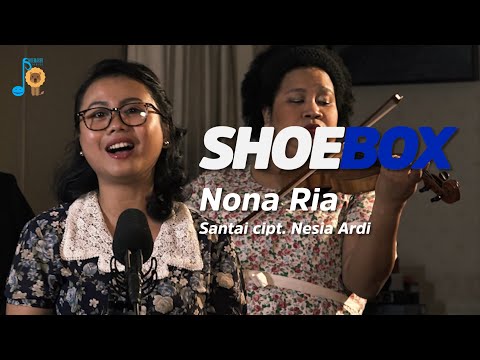 Nona Ria - Santai ciptaan Nesia Ardi live at Shoebox #40
