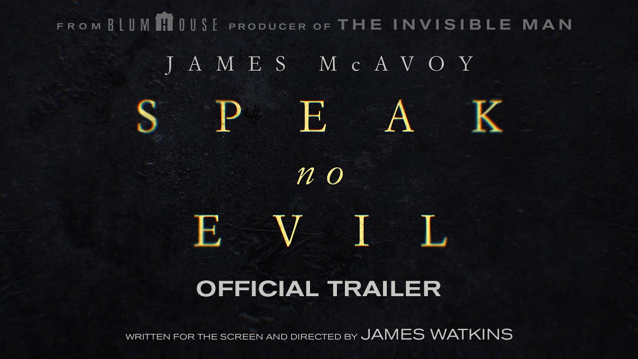 SPEAK NO EVIL | Official Trailer (Universal Studios) - HD - YouTube