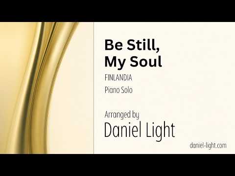 Be Still My Soul Piano Performance Video
