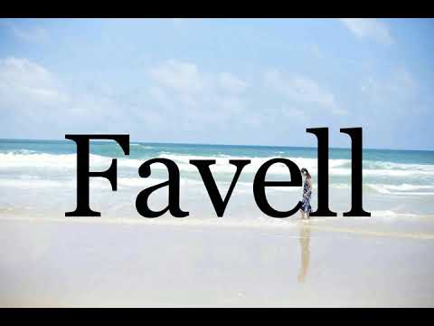 How To Pronounce Favell🌈🌈🌈🌈🌈🌈Pronunciation Of Favell