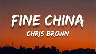 Fine China // Chris Brown ; (Lyrics) 🎵