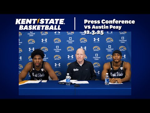Kent State Men's Basketball vs. Austin Peay 12.3.25 | Postgame Press Conference