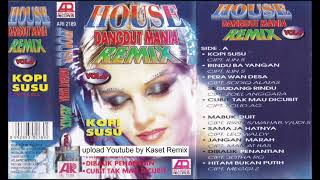 Download lagu House Dangdut Mania Remix Kopi Susu - Side B mp3