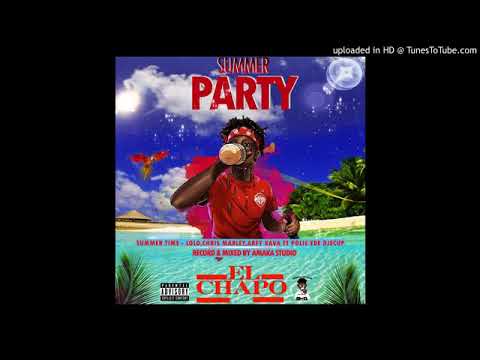 ELCHAPO X VULKAAN GANG (SNMMER PARTY )