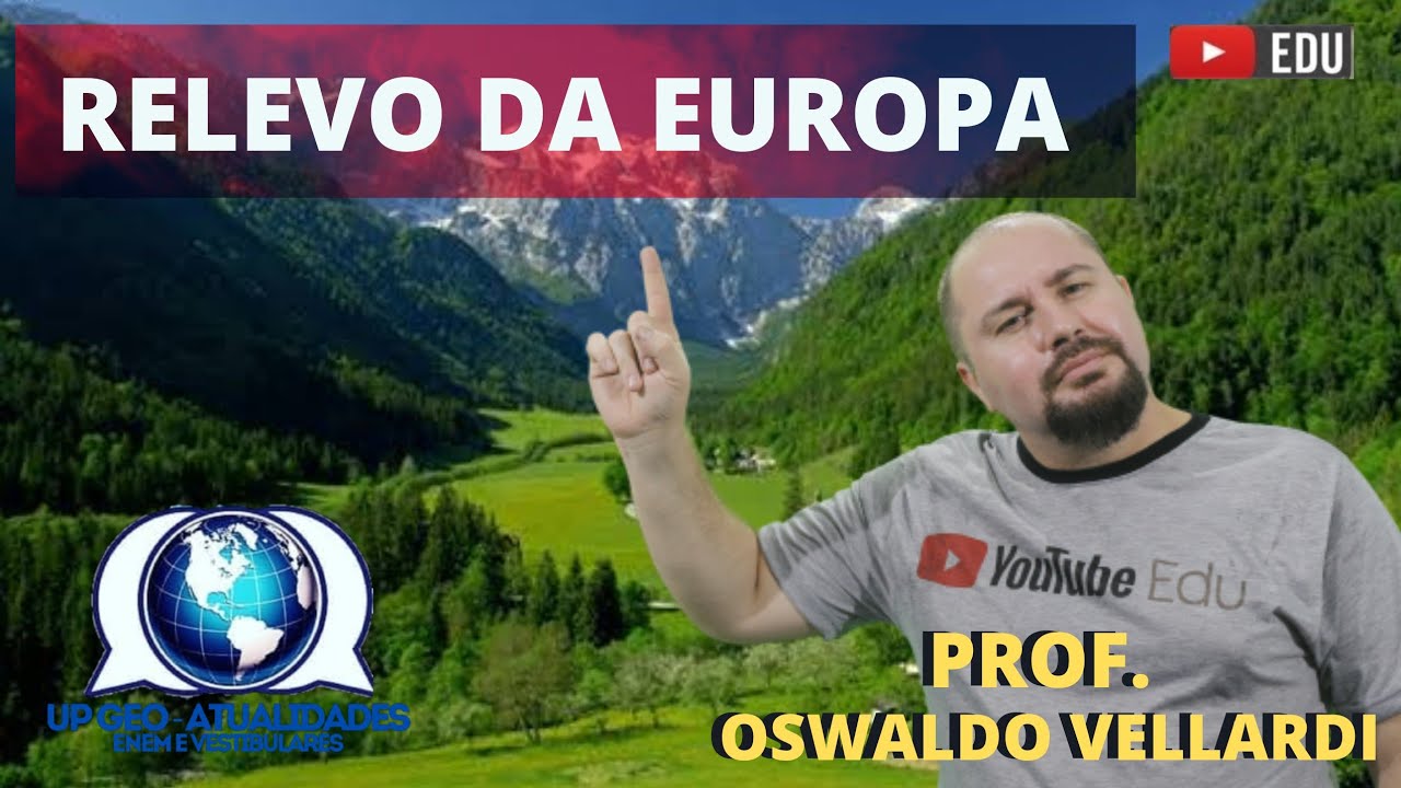 Relevo da Europa | Geografia física da Europa | Aula completa | EF09GE04