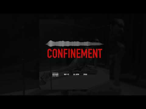 Moulah Waf - CONFINEMENT (feat. Spido & Gil Arym) Produced by Waf