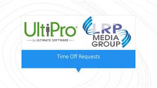 UltiPro Tutorial (Time Off)