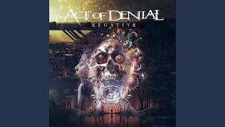 Act Of Denial - In The Depths Of Destruction video