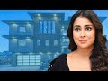 Shriya Saran LifeStyle Biography 2022 Family Son Age Cars House Remuneracation Net Worth
