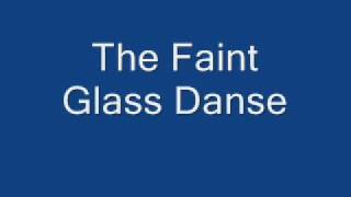 The Faint Glass Danse