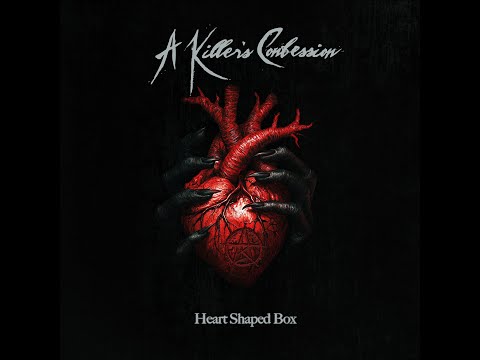 A Killer's Confession - Heart-Shaped Box (Official Music Video)