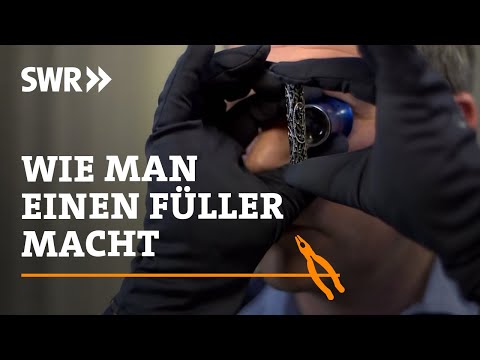 Wie man einen edlen Füller macht | SWR Handwerkskunst