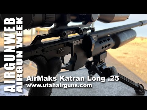 AIRGUN WEEK 2022 - AirMaks Katran Long .25 Cal - Exceptional quality, Lightweight, & FUN to shoot!