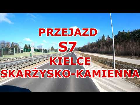 PRZEJAZD S7 KIELCE -  SKARŻYSKO KAMIENNA