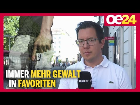 Immer mehr Gewalt in Favoriten