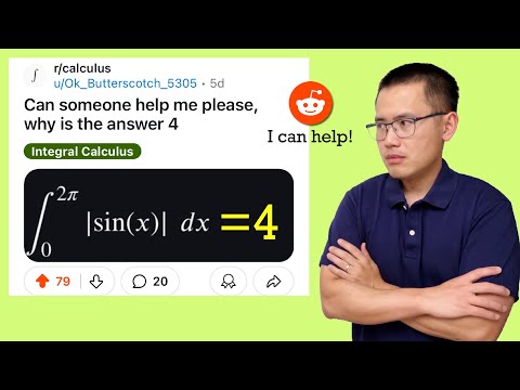 Can someone help me please? Integral of abs(sin(x)) from 0 to 2pi. Reddit Calculus