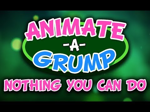 Nothing You Can Do - Master Sword and Em-One - Animate-A-Grump Remix
