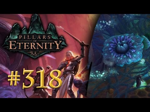 Let's Play Pillars of Eternity #318: Der 2. Versuch (White March/ Blind /Expert / Deutsch)