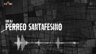 Cue DJ - Perreo Santafesino (Flowremix 2016)