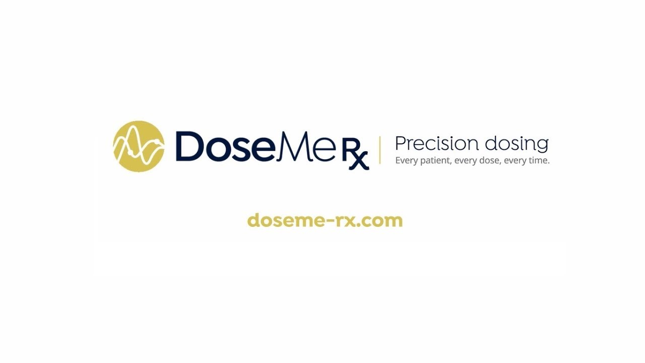 DoseMeRx - Real-time precision dosing