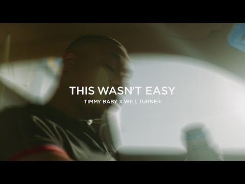 Timmy Baby X Will Turner - This Wasn't Easy (Official Music Video)