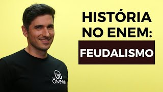 Feudalismo no Enem - Brasil Escola