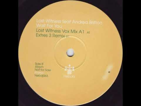 Lost Witness featuring Andrea Britton - Wait For You (Lost Witness Vox)