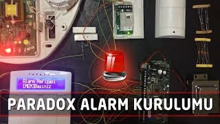 Paradox Hırsız Alarm Sistemleri Kurulumu | Bağlantı ve Montaj