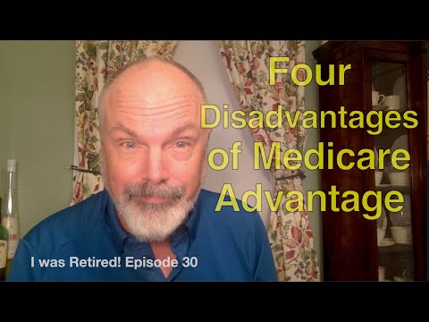 Four Disadvantages of Medicare Advantage