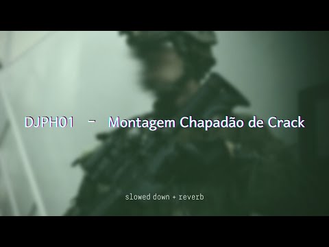 DJPH01 - Montagem Chapadão de Crack {slowed + reverb}