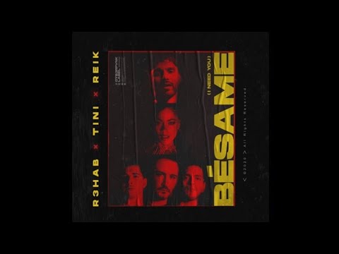 TINI, Reik, R3HAB - Bésame (Official Audio)