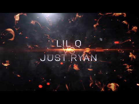 Lil Q vs JustRyan