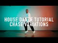 House Dance Tutorial - Chase to Loose Legs (Part 1 of 2) Beginner to Intermediate Level