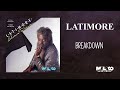 Latimore - Breakdown