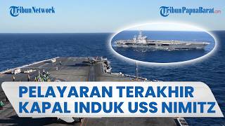 Pelayaran Terakhir USS Nimitz: Kapal Induk Nuklir Tertua AS Pindah ke Norfolk Usai 5 Dekade