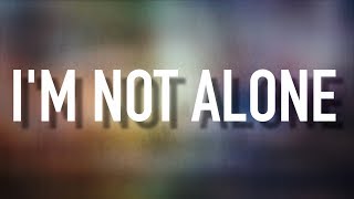 I'm Not Alone - [Lyric Video] Plumb