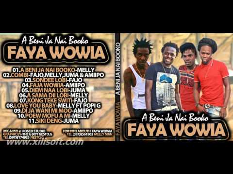 FAYA WOWIA COMBI TETE BAA FAJO,MELLY,JUMA & AMIIPO