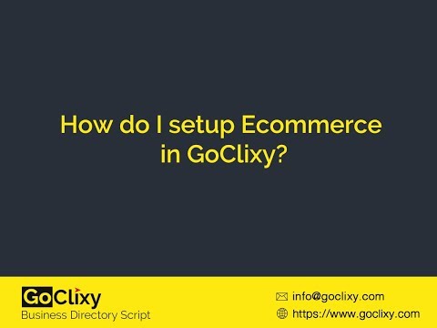 How do I setup Ecommerce in GoClixy?