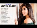 Jonita Gandhi's best songs | Latest Hindi Bollywood Unplugged Cover Songs | Jonita Gandhi Jukebox