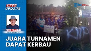 Babak Final Turnamen KNPI CUP II Toraja Utara, Gorton FC Cetak 4 Gol hingga Bawa Pulang Kerbau