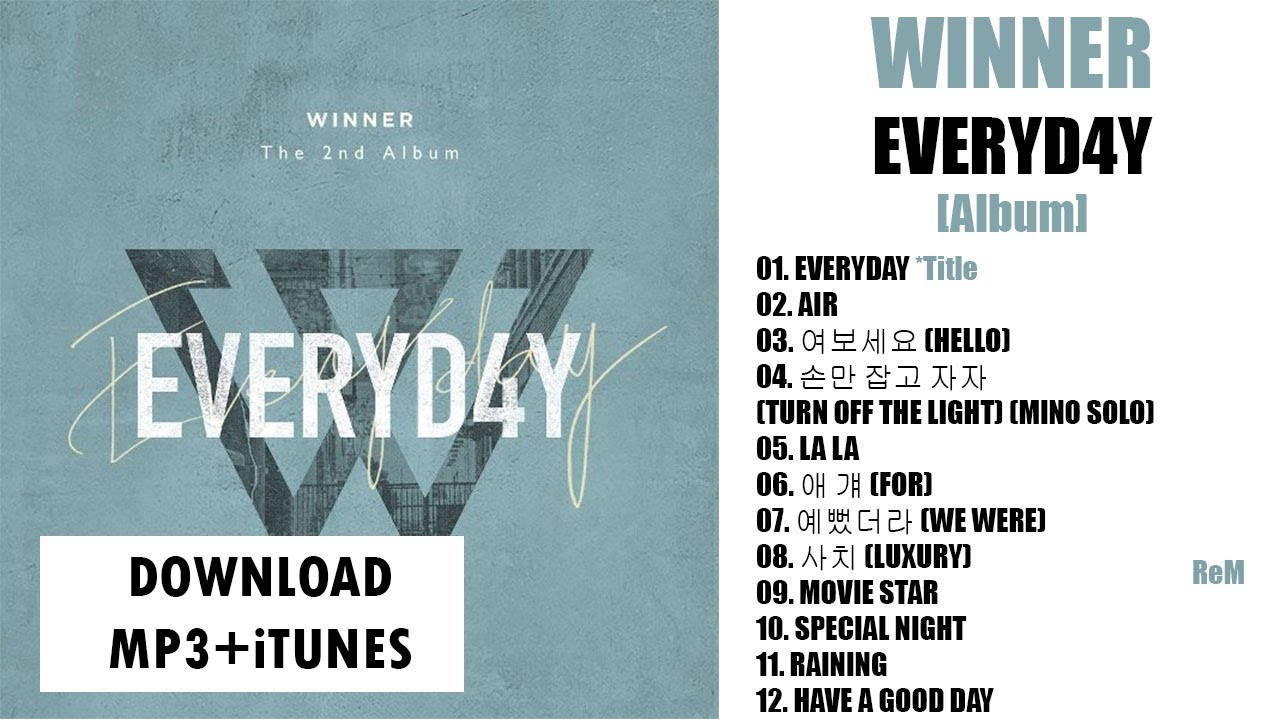 [Album] WINNER â€“ EVERYD4Y (The 2nd Album) (MP3 + iTunes DOWNLOAD)