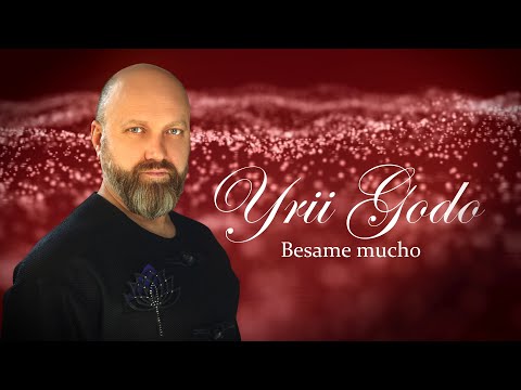Yurii Godo' - "Besame mucho" (Spain, 2019)