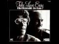 Ella Fitzgerald & Joe Pass - Take Love Easy (Full album)