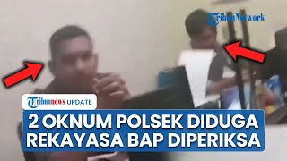 2 Oknum Polsek Cilandak Berpangkat Aipda yang Diduga Rekayasa BAP Sedang Jalani Pemeriksaan