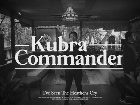 Kubra Commander - I've Seen The Heathens Cry (Official Music Video)