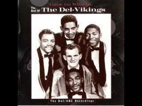 Come And Go With Me- The Dell Vikings