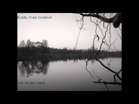 KoMic, Pask, MoH - ich aender mich