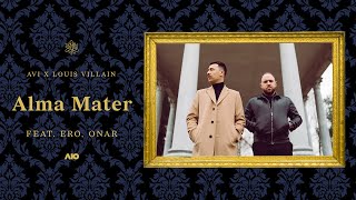 Musik-Video-Miniaturansicht zu Alma Mater Songtext von Avi x Louis Villain feat. Ero, Onar