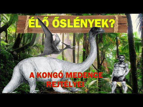 MA IS ÉLŐ ŐSLÉNYEK? A MOKELE MBEMBE ÉS EGYÉB LEGENDÁS LÉNYEK